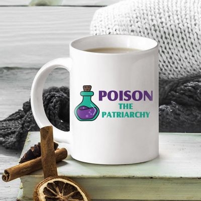 Poison The Patriarchy Mug